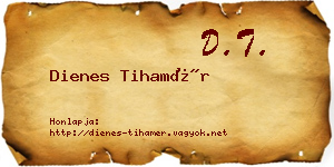 Dienes Tihamér névjegykártya